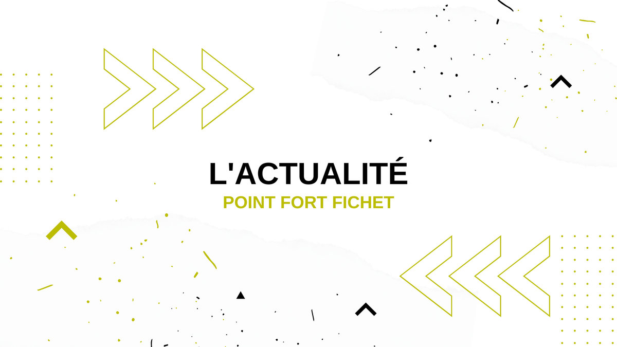 Actualités Point Fort Fichet